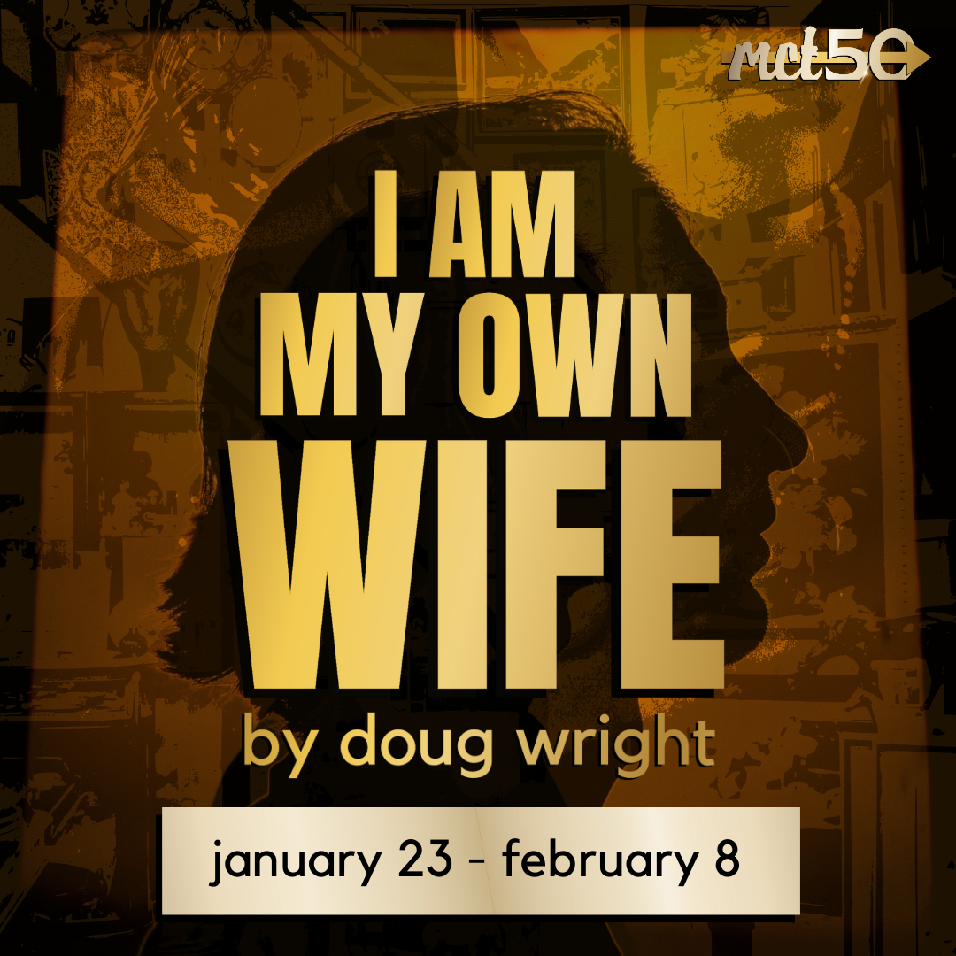 I Am My Own Wife
