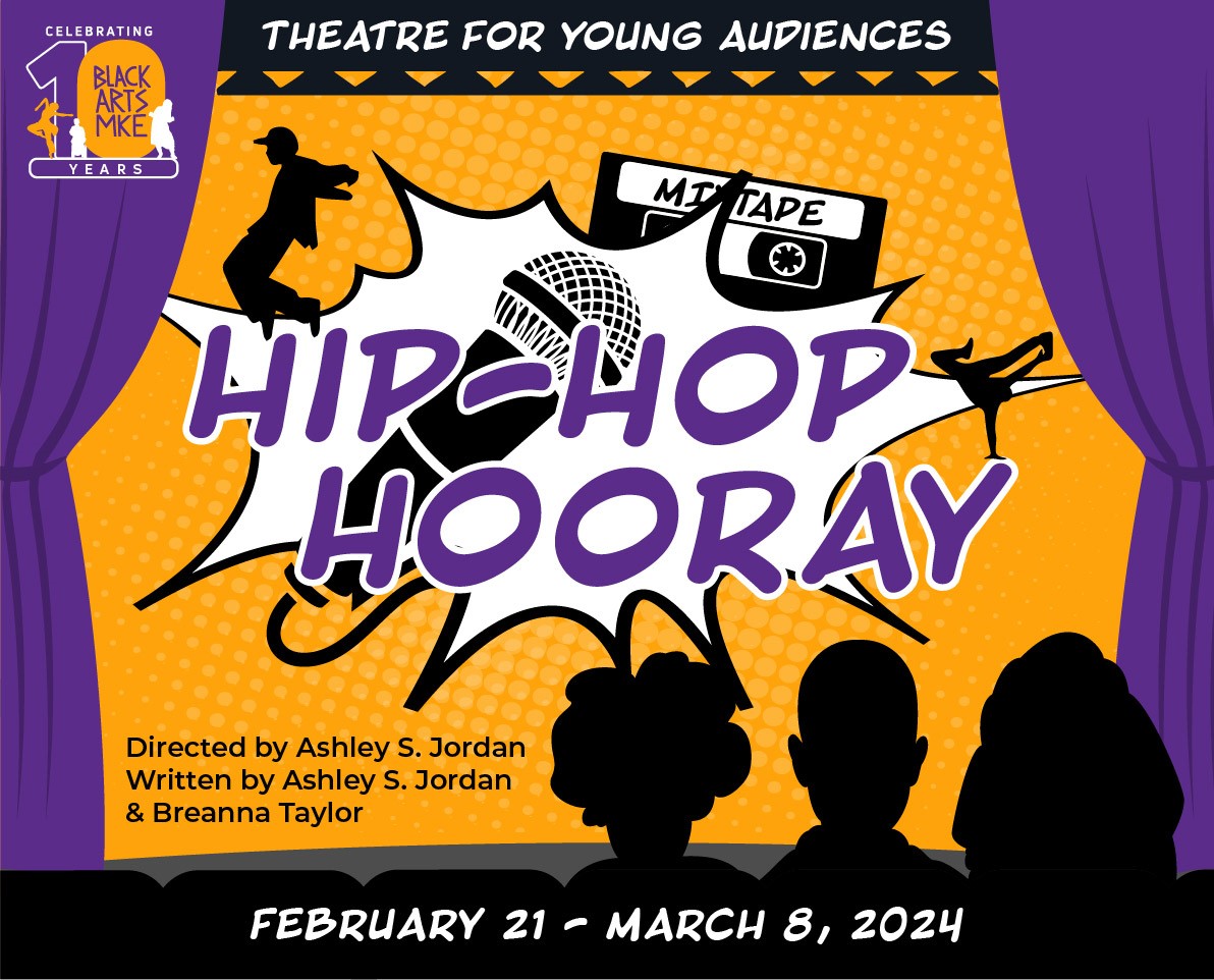 Theatre for Young Audiences: HIP-HOP HOORAY!
